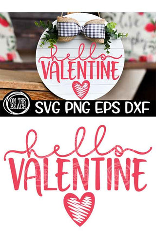 Hello Valentine SVG PNG EPS DXF - Valentine Door Mat Round Wood Sign SVG On the Beach Boutique 