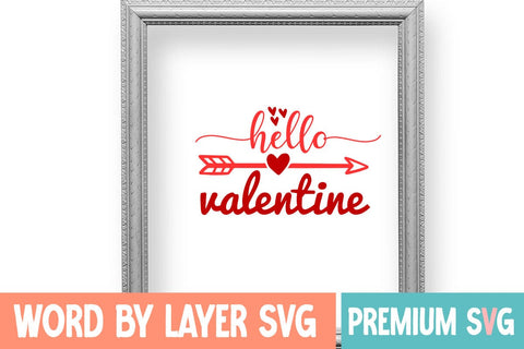 Hello Valentine Svg SVG Blessedprint 