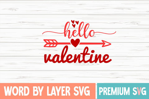 Hello Valentine Svg SVG Blessedprint 
