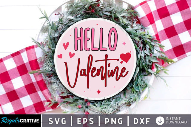Hello valentine SVG SVG Regulrcrative 