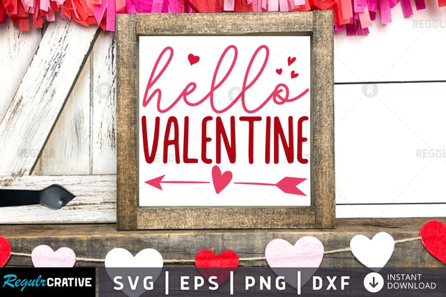 Hello valentine SVG SVG Regulrcrative 