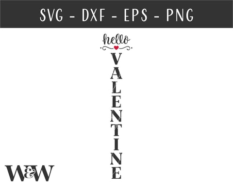 Hello Valentine SVG | Valentine Porch Sign SVG SVG Wood And Walt 