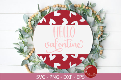Hello Valentine SVG-Valentine Round Sign SVG SVG Linden Valley Designs 