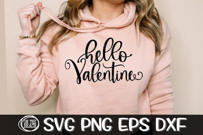Hello Valentine - Valentine's Day SVG - SVG PNG DXF EPS SVG On the Beach Boutique 