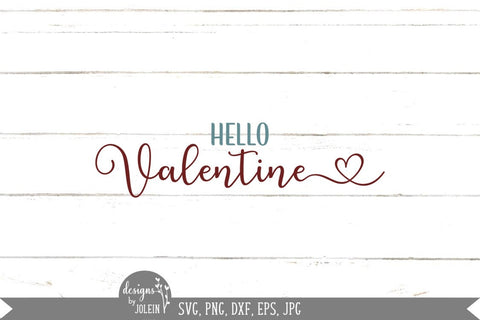 Hello Valetine SVG SVG Designs by Jolein 