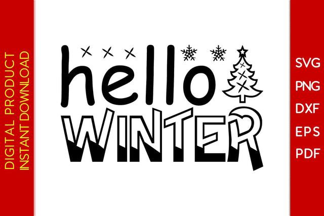 Hello Winter Christmas Winter SVG PNG EPS Cut File SVG Creativedesigntee 