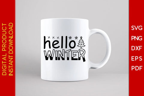 Hello Winter Christmas Winter SVG PNG EPS Cut File SVG Creativedesigntee 