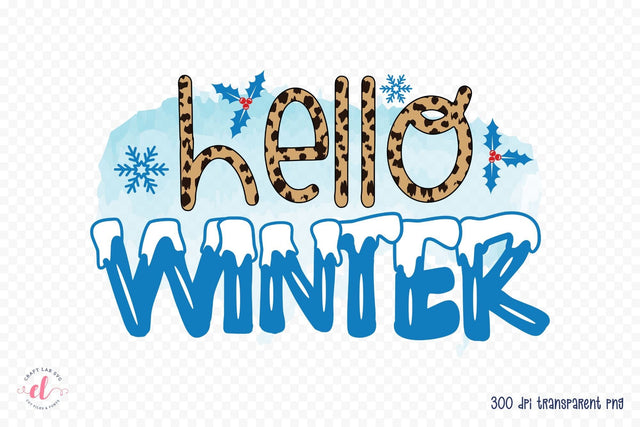 Hello Winter, Snowman Quote PNG Sublimation CraftLabSVG 