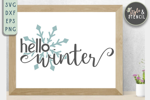Hello Winter SVG | Christmas | Snowflake SVG Style and Stencil 
