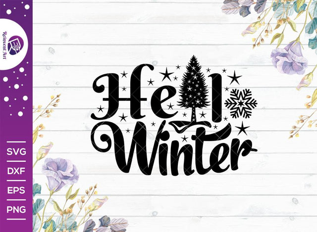 Hello Winter SVG Cut File | Christmas Svg | Winter Svg | Wintertime Svg | T-shirt Design SVG Reinvent Art 