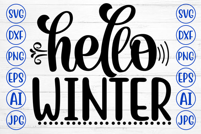 Hello Winter SVG Cut File SVG Syaman 