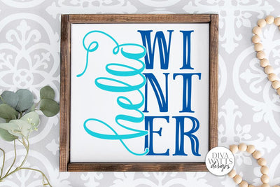 Hello Winter SVG | Farmhouse Sign | DXF and More SVG Diva Watts Designs 