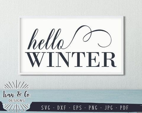 Hello Winter SVG Files | Farmhouse SVG (844489958) SVG Ivan & Co. Designs 