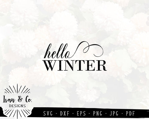 Hello Winter SVG Files | Farmhouse SVG (844489958) SVG Ivan & Co. Designs 