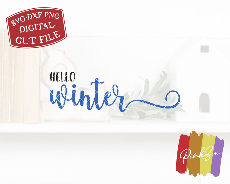 Hello Winter SVG Files | Farmhouse Svg | Family Svg | Winter Svg | Home ...