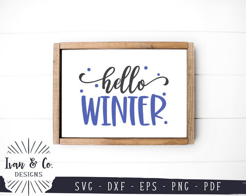 Hello Winter SVG Files | Snow SVG | Falling Snow SVG | Farmhouse SVG | Commercial Use | Cricut | Silhouette | Digital Cut Files (1086463643) SVG Ivan & Co. Designs 