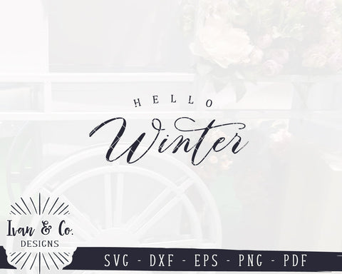 Hello Winter SVG Files | Winter SVG | Home Sign SVG | Farmhouse Sign SVG | Commercial Use | Cricut | Silhouette | Digital Cut Files (1077046064) SVG Ivan & Co. Designs 