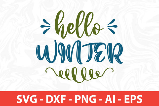 Hello Winter SVG SVG nirmal108roy 