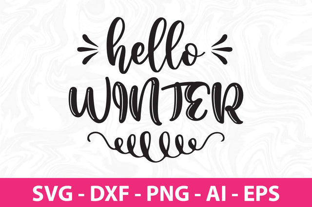 Hello Winter svg SVG nirmal108roy 