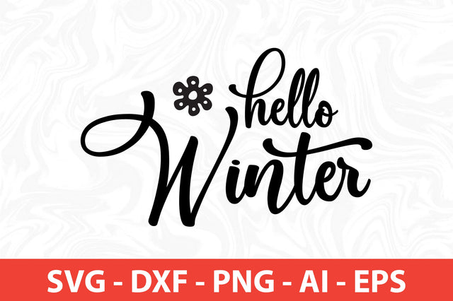 Hello Winter SVG SVG nirmal108roy 