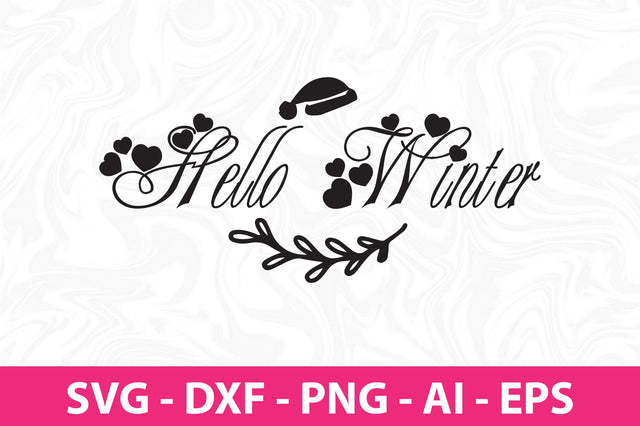 Hello Winter svg SVG nirmal108roy 