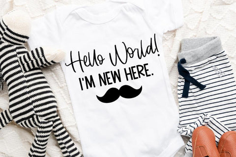 Hello World I'm New Here - Mustache (Boy) SVG SVG So Fontsy Design Shop 
