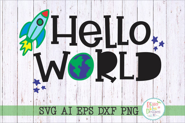 Hello World SVG Bizzy Lou Designs 