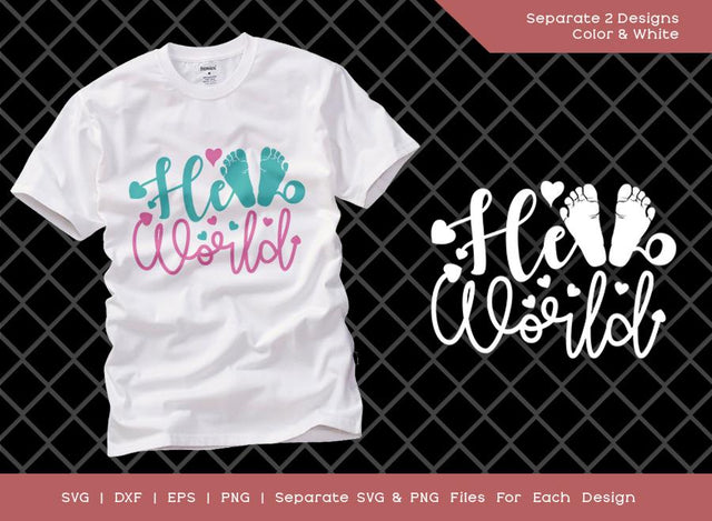 Hello World SVG Cut File | Im New Here Svg | Baby Shower Gift Svg | First Birthday Svg | Auntie Gift Svg | T-shirt Design SVG ETC Craft 