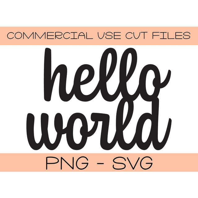 Hello World svg png - Silhouette Cut File - Cricut Cut File - DIY Baby Shower - Cake Topper Cut File - Hello World Cake Topper DIY SVG Top It Off Party 