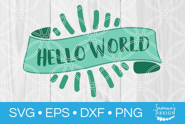 Hello World SVG SavanasDesign 