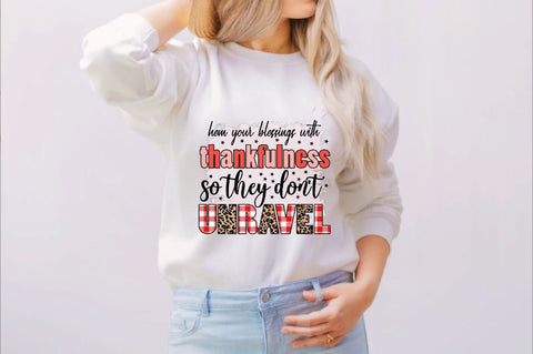 Hem your blessings with thankfulness so they don't unravel Sublimation SVGArt 