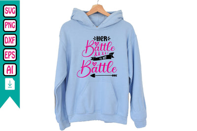 Her Battle is My Battle SVG Craftlabsvg24 