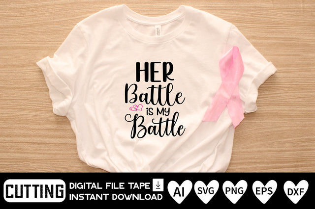 Her Battle is My Battle SVG CraftlabSvg29 
