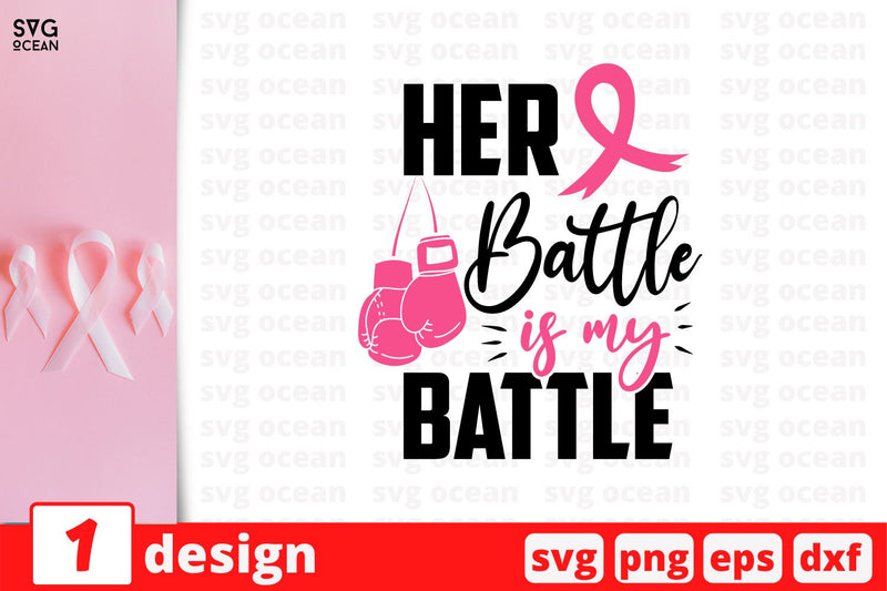 Her battle Is my battle SVG Cut File SVG SvgOcean 