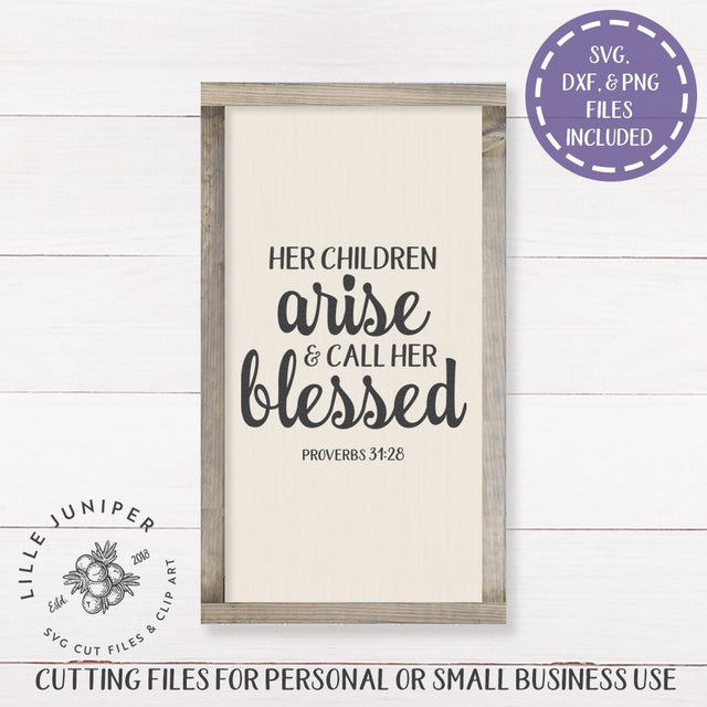 Her Children Arise SVG | Christian SVG | Mother's Day SVG | Farmhouse SVG SVG LilleJuniper 
