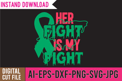 Her Fight Is My Fight SVG Design ,Her Fight Is My Fight SVG Quotes SVG BlackCatsMedia 