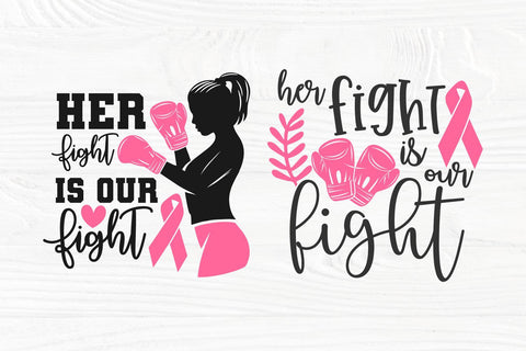 Her Fight is our Fight SVG, Cancer Bundle Svg SVG TonisArtStudio 