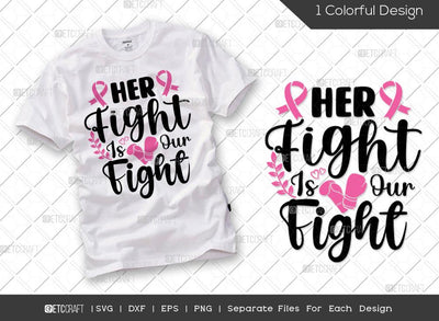 Her Fight Is Our Fight SVG Cut File | Breast Cancer Svg | Fight Cancer Svg | Pink Ribbon Svg | Cancer Ribbon Svg | Breast Cancer Awareness Svg | Breast Cancer Quote Svg SVG ETC Craft 