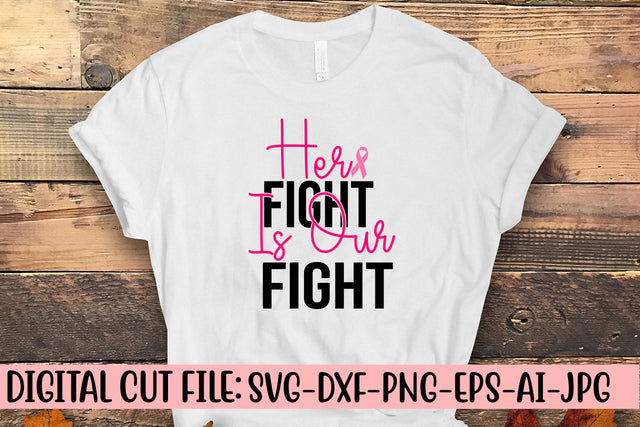 Her Fight Is Our Fight SVG Cut File SVG Syaman 