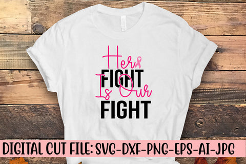 Her Fight Is Our Fight SVG Cut File SVG Syaman 