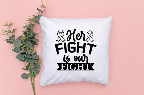 Her fight is our fight SVG SVG DESIGNISTIC 