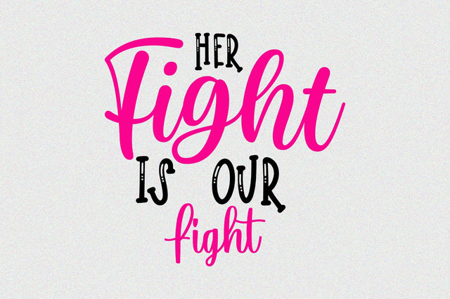 Her Fight is Our Fight svg SVG orpitasn 