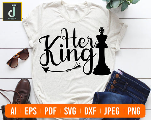 Her king svg, her king his queen svg, her king png, her king shirt, her king his queen, Queen and King SVG, SVG Alihossainbd 