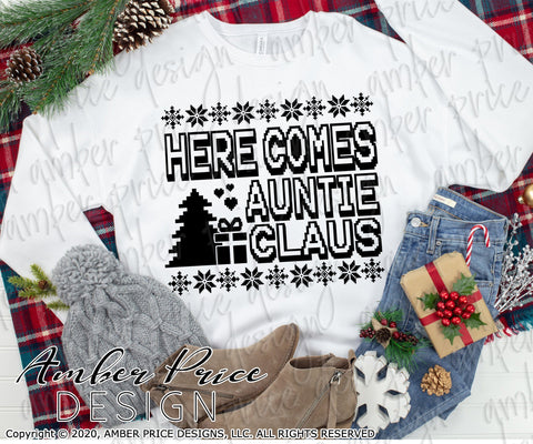 Here comes Auntie Claus SVG PNG DXF | Aunt Christmas SVGs | DIY Winter Shirt Design Vector SVG Amber Price Design 