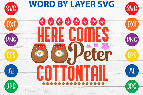 Here Comes Peter Cottontail SVG Design SVG Rafiqul20606 