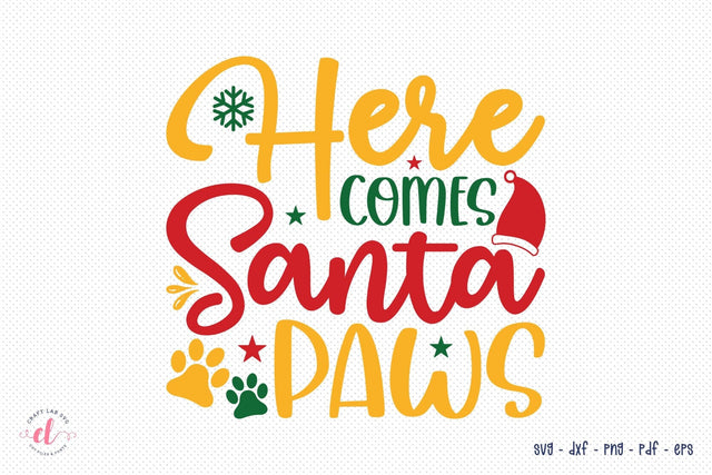 Here Comes Santa Paws | Christmas Dog SVG SVG CraftLabSVG 