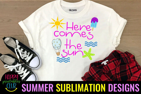 Here Comes Sun Summer Sublimation Design- Summer Sublimation Sublimation Happy Printables Club 