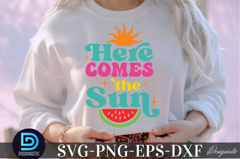 Here comes the sun, Summer SVG SVG DESIGNISTIC 