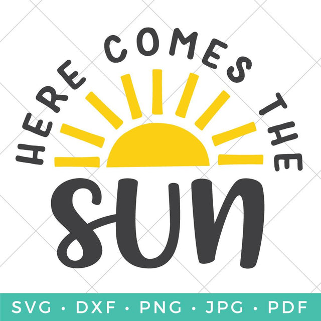 Here Comes the Sun SVG Hey Let's Make Stuff 