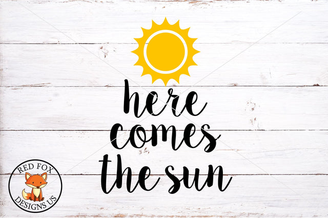 Here Comes The Sun SVG PNG DXF | Spring SVG SVG RedFoxDesignsUS 